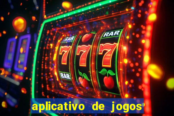 aplicativo de jogos para ganhar dinheiro no pix